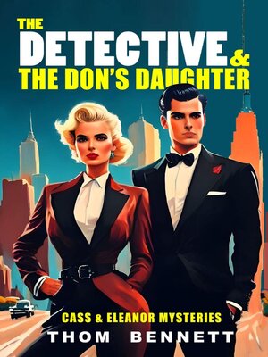 cover image of The Detective and the Don's Daughter